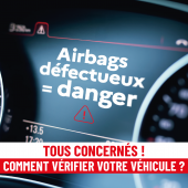 Comment savoir si un véhicule est concerné par le rappel des airbags takata ?